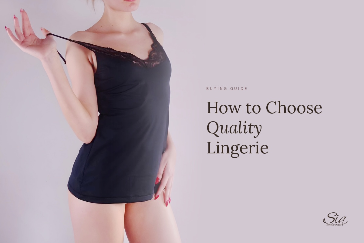 Article banner: How to Choose Quality Lingerie — guide from a manufacturer | SIA Underwear